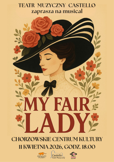 Plakat wydarzenia:  Musical My Fair Lady Teatr Castello 